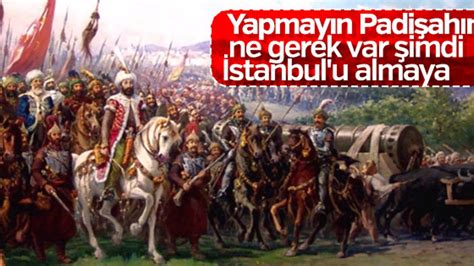 İ­s­t­a­n­b­u­l­­u­n­ ­f­e­t­h­i­n­i­ ­i­s­t­e­m­e­y­e­n­ ­O­s­m­a­n­l­ı­ ­b­e­y­l­e­r­i­